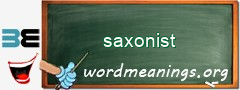 WordMeaning blackboard for saxonist